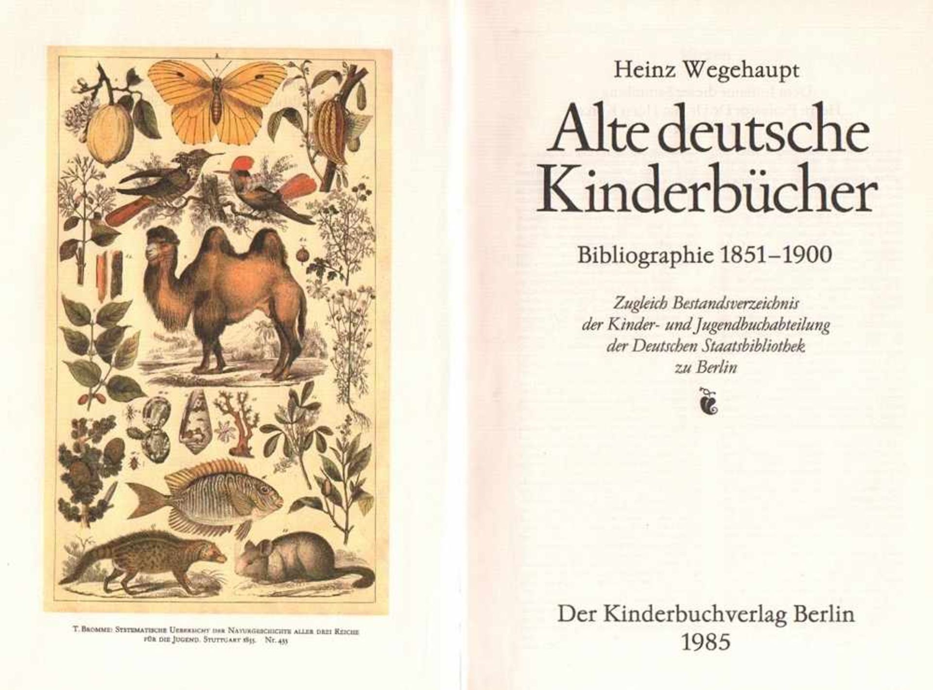 Kinderbücher. Nachschlagewerke / Sekundärliteratur.Wegehaupt, Heinz. Alte deutsche Kinderbücher. - Bild 2 aus 3