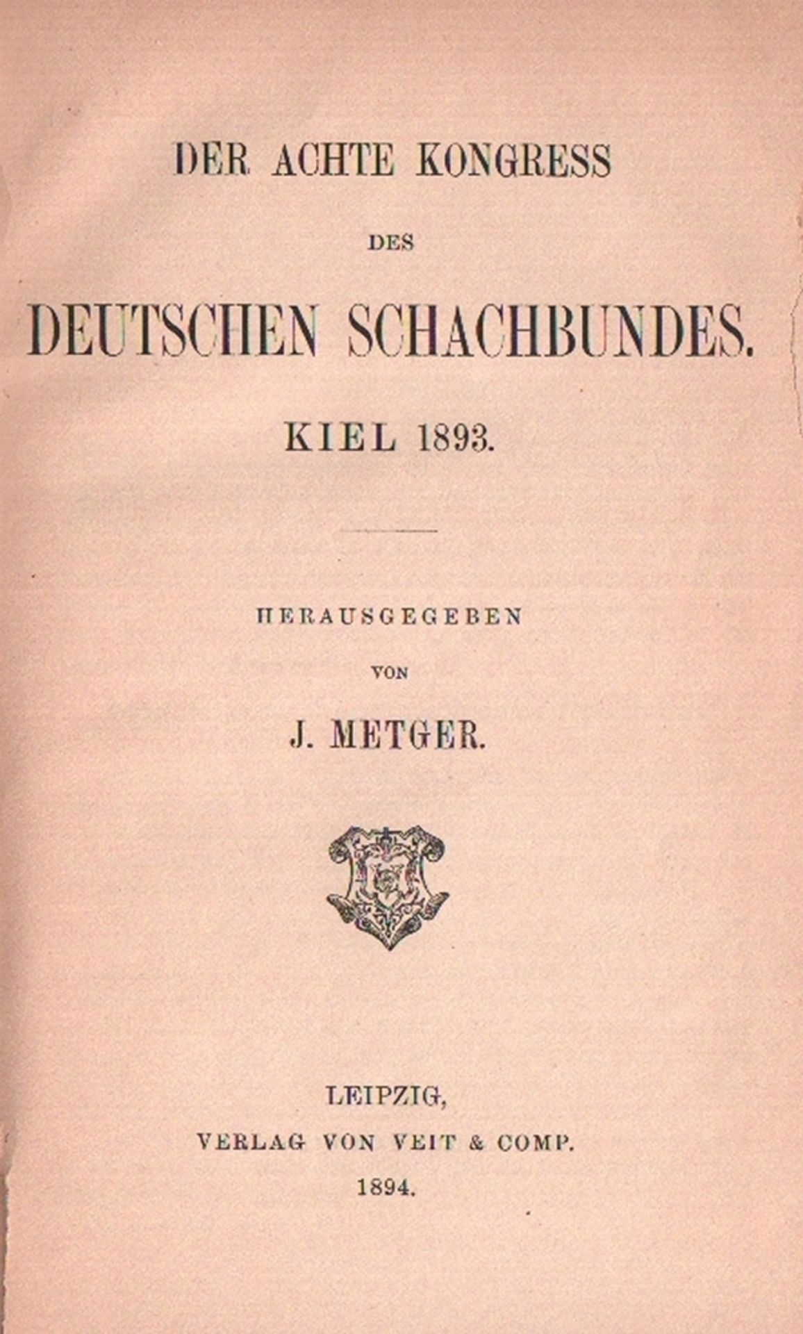 Kiel 1893. Metger, J(ohannes). (Hrsg.)