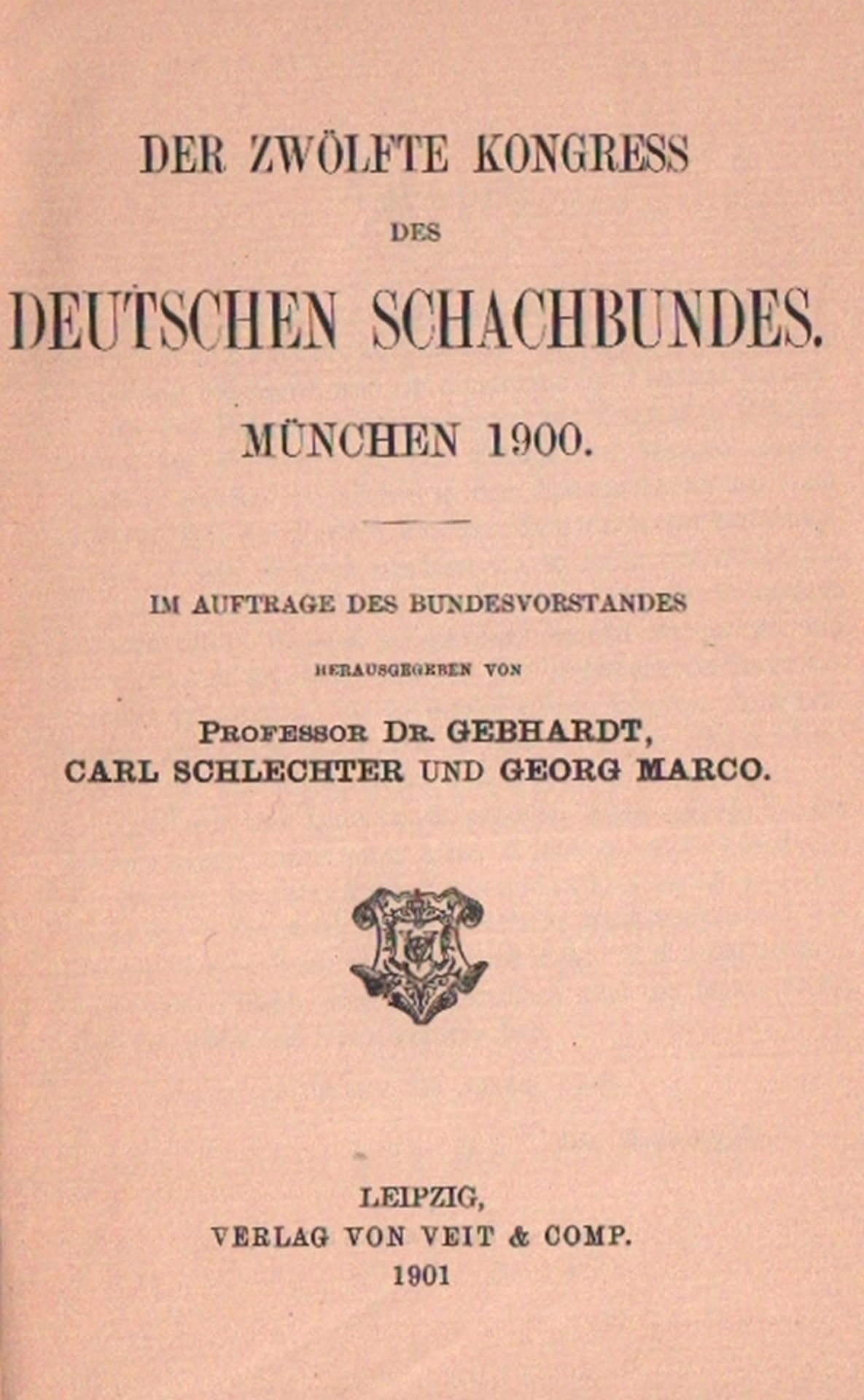 München 1900. Gebhardt, C. Schlechter und G. Marco.