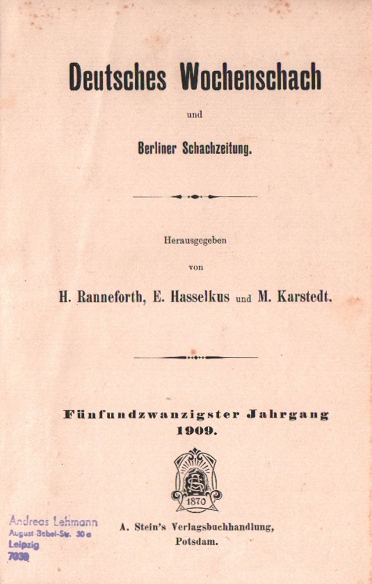 Deutsches Wochenschach und Berliner Schachzeitung.