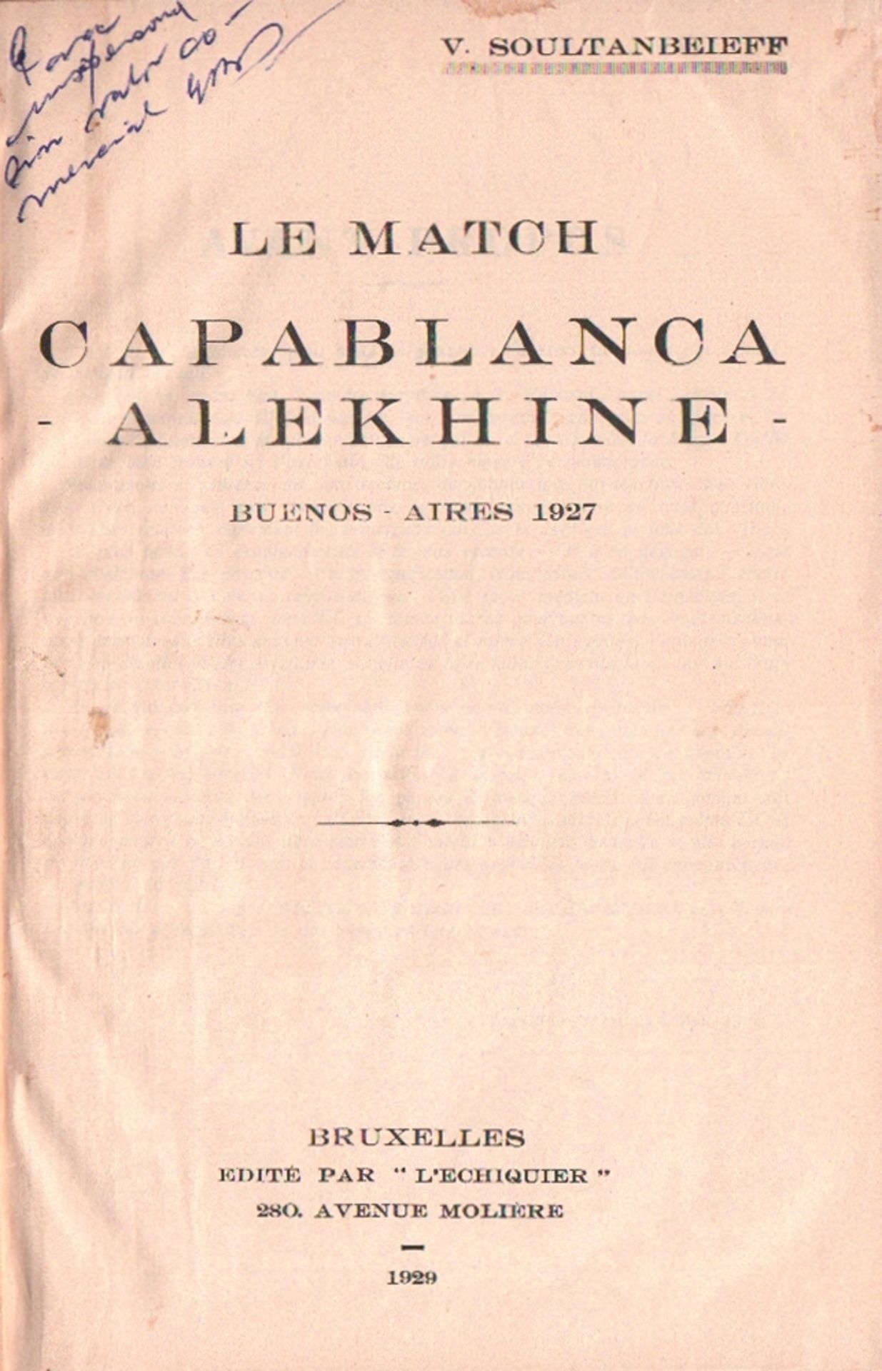 Capablanca - Aljechin. Soultanbéieff, V.