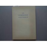 Gide, A.La Symphonie pastorale. Maastricht u. Brüssel, A.A.M. Stols The Halcyon Press, 1930. 109