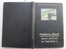 Painlevé, P. und Borel, E.Theorie und Praxis der Flugtechnik. Übersetzt nebst einem Anhang von A.