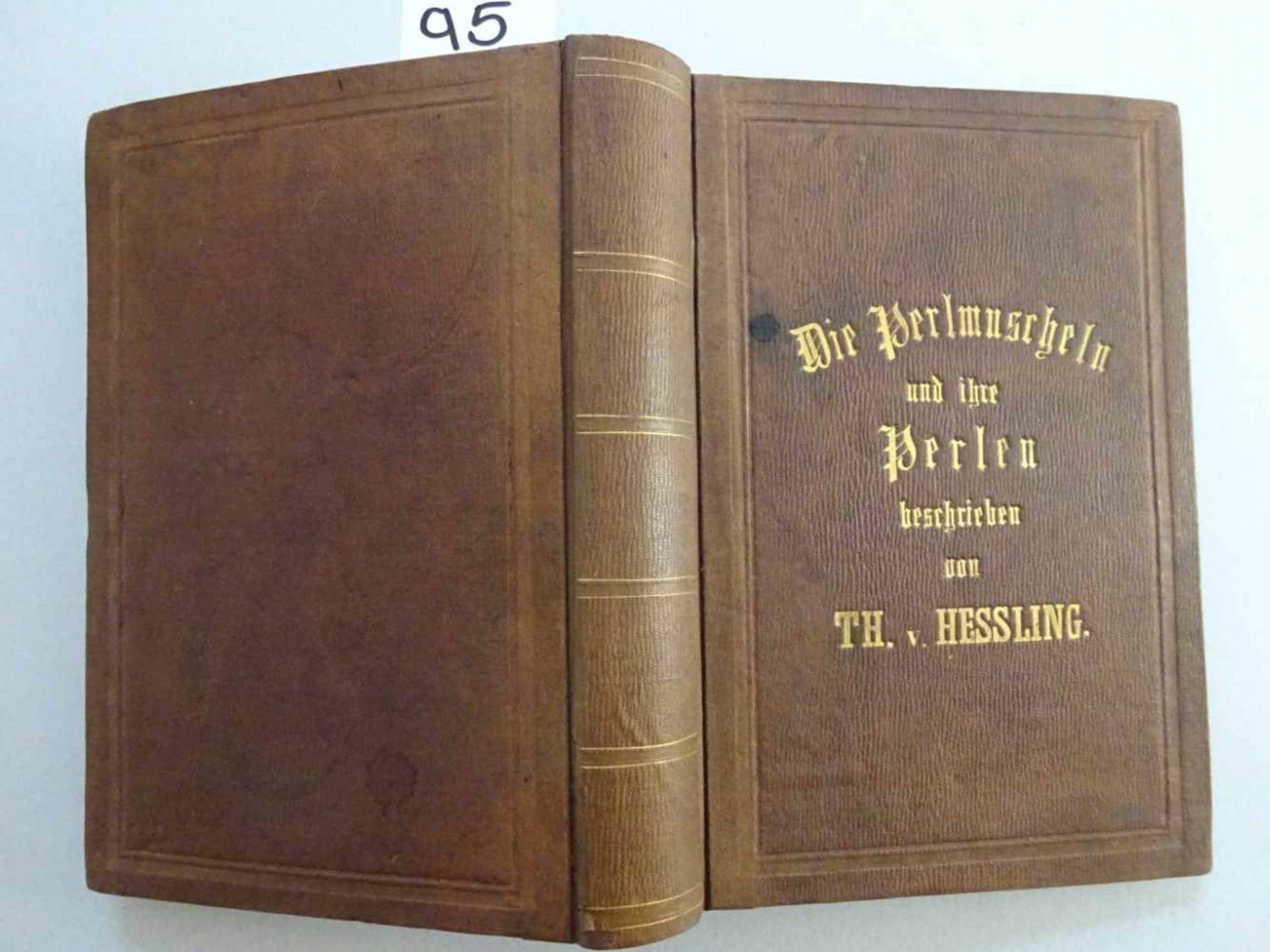 Hessling, Th. v.Die Perlmuscheln und ihre Perlen. Leipzig, Engelmann, 1859. VIII, 376 S. Mit 8 teils - Image 4 of 4