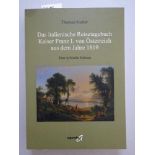 Italien.- Kuster, Th.Das italienische Reisetagebuch Kaiser Franz I. von Österreich aus dem Jahre