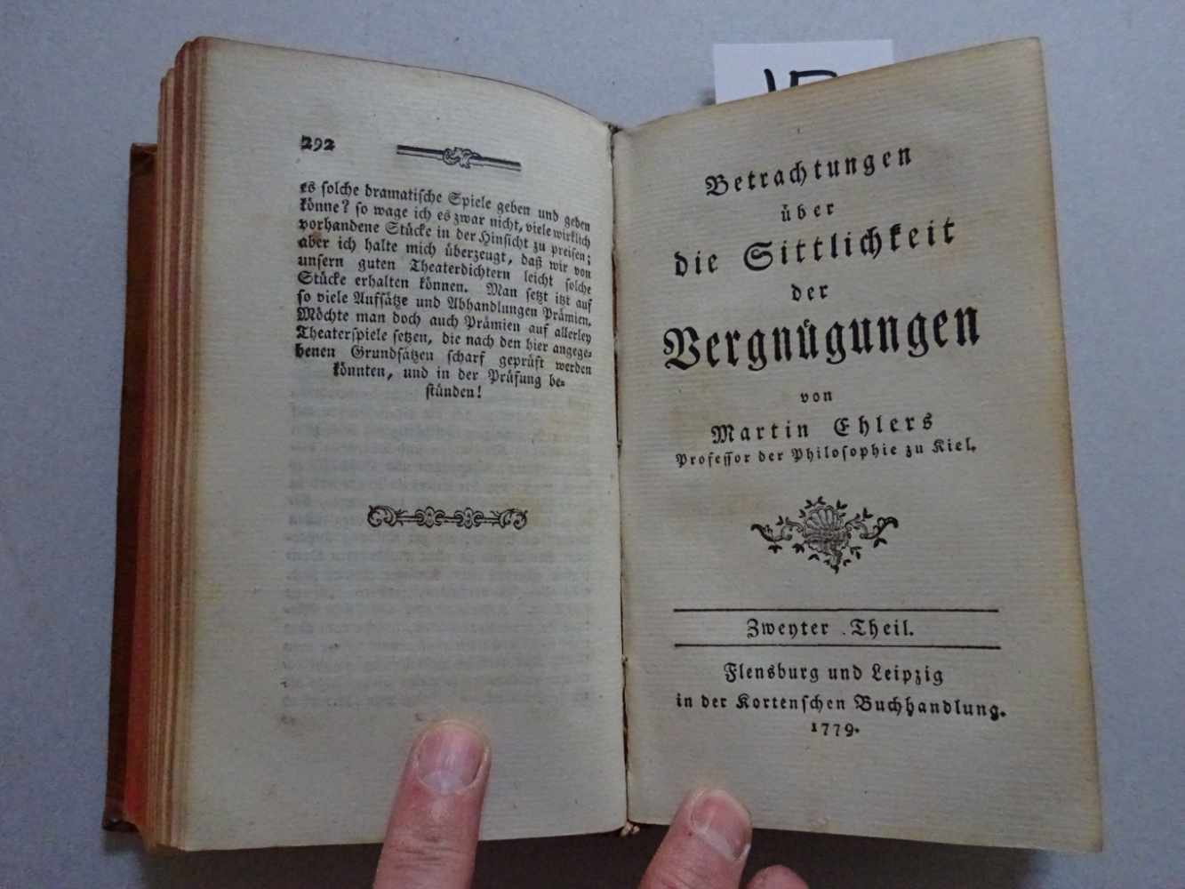 Ehlers, M.Betrachtungen über die Sittlichkeit der Vergnügungen in zween Theilen. 2 Tle. in 1 B. - Image 4 of 4