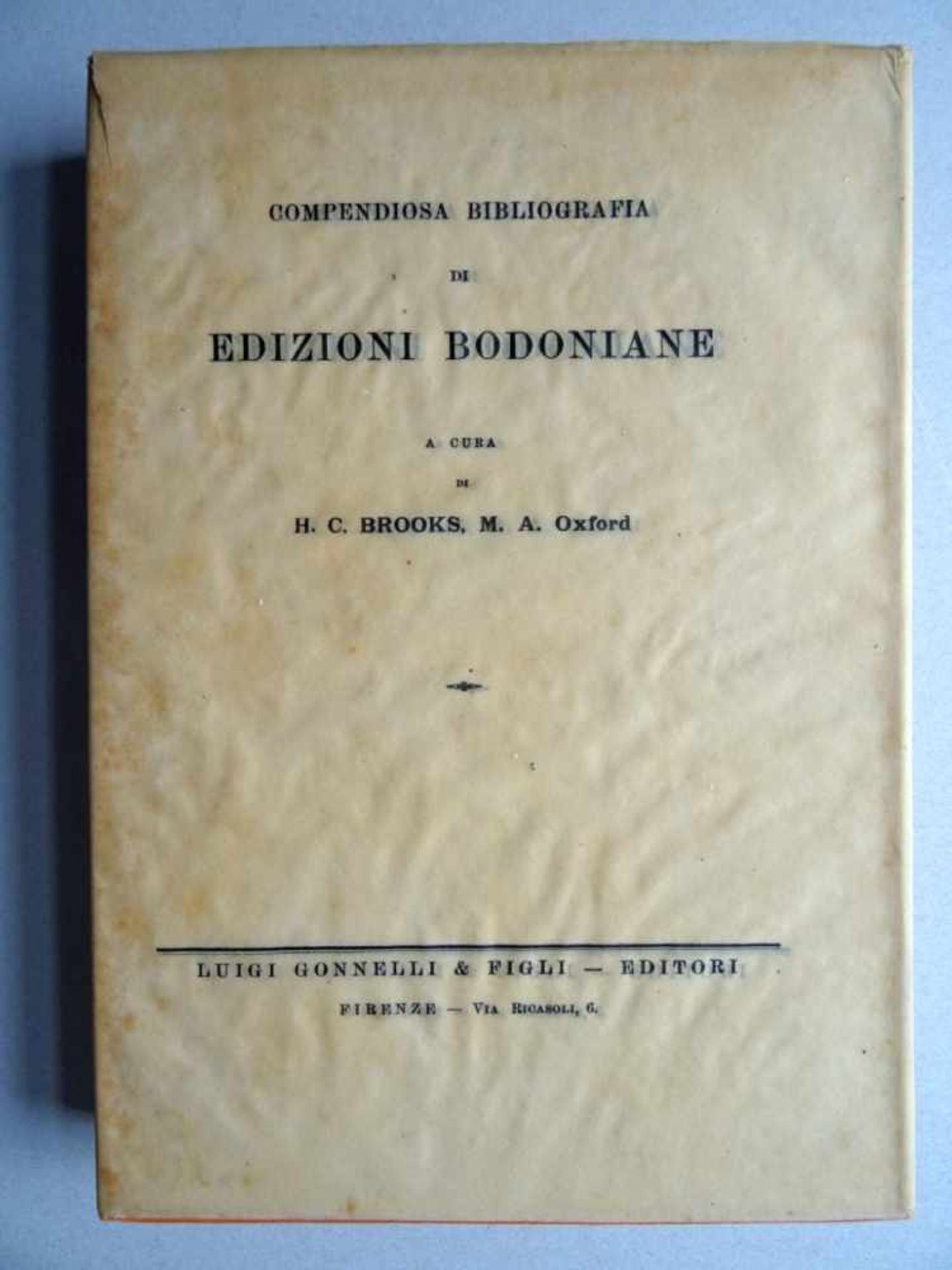 Bibliographie.- Bodoni.- Brooks, H.C.