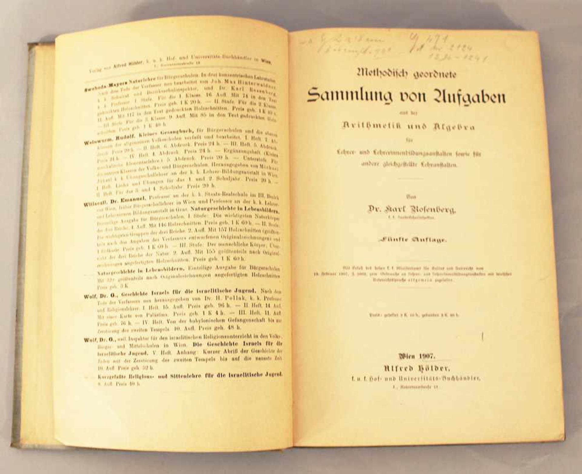 Karl Rosenberg, Arithmetic and Algebra, Vienna 1907.22,5 x 15 cmDieses Los wird in einer online- - Bild 2 aus 3