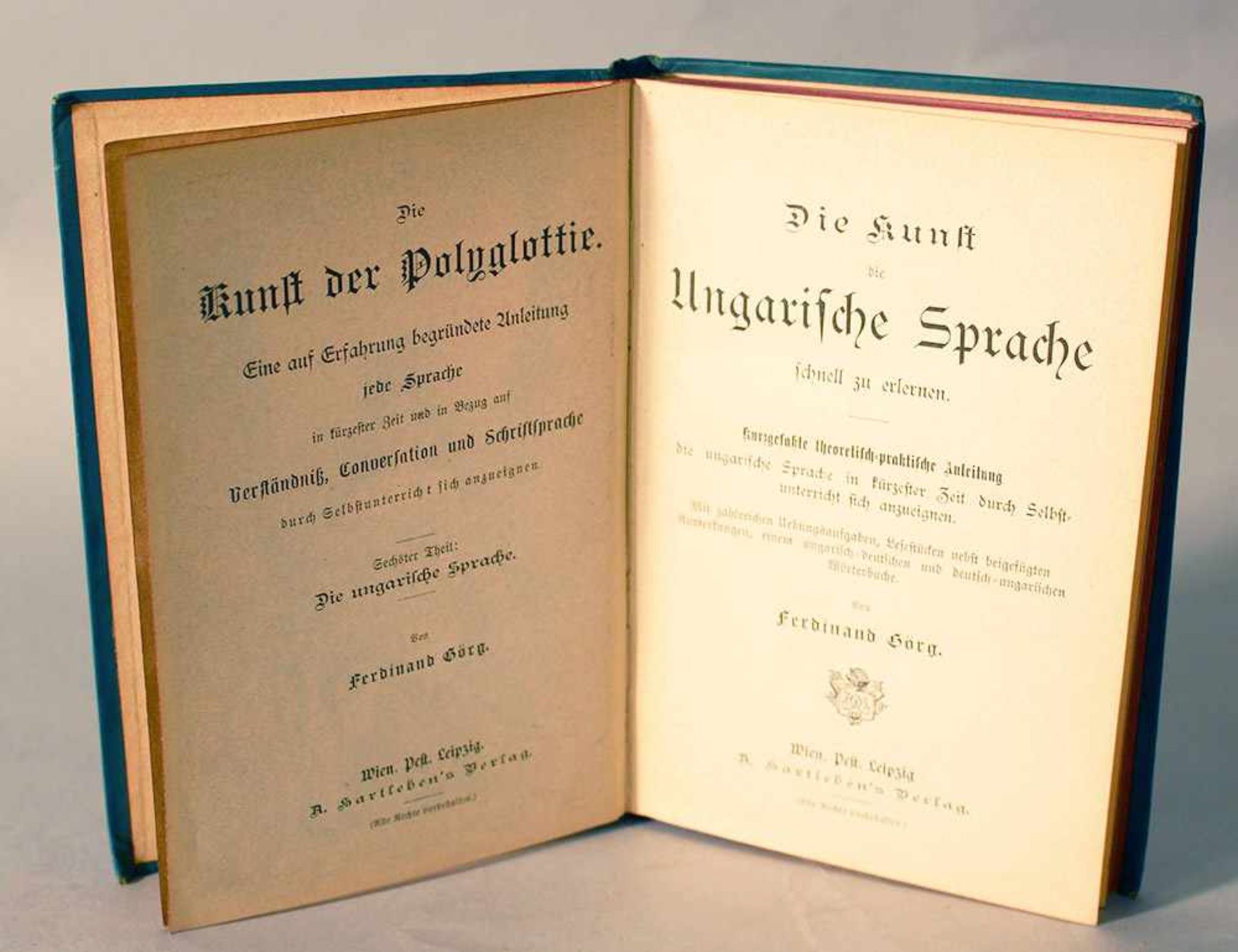 Die Kunst schnell Ungarisch zu lernen, by Ferdinand Görg, published by Hardleben Vienna.17 x 11,5 - Bild 2 aus 3