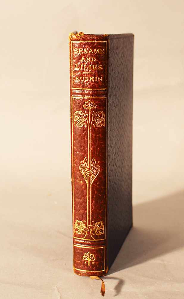 John Ruskin, Sesame and Lilies, the two parts and the king of the golden river, published by J.M.