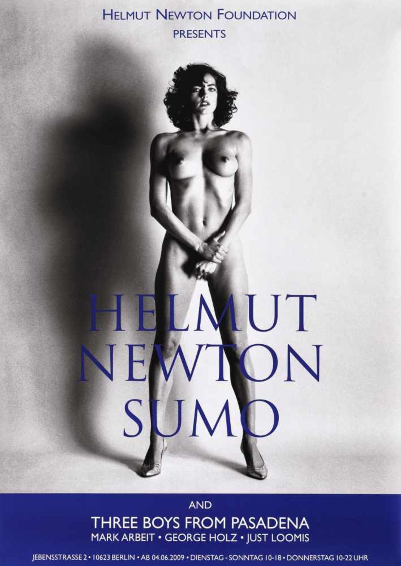 Helmut Newton, Mark Arbeit, George Holz and Just Loomis - exhibition poster, Berlin, 2009