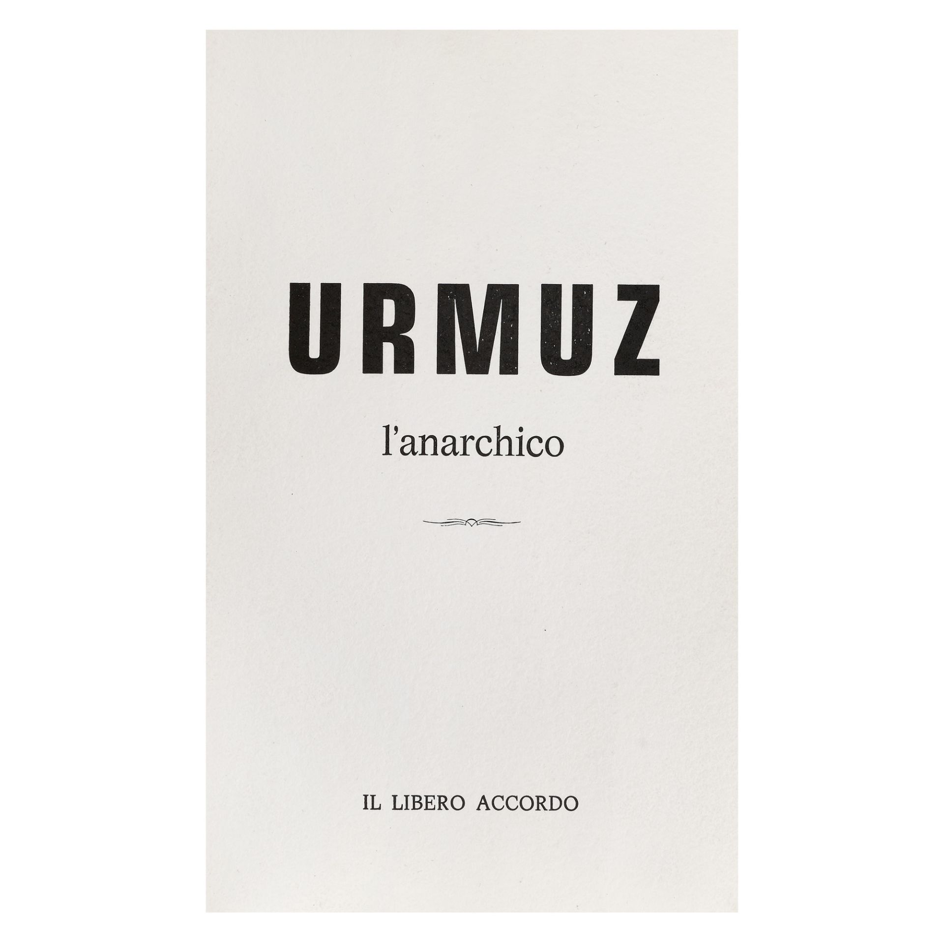 "Urmuz" colligatum, by Urmuz (edited by Sașa Pană), Bucharest, 1930, and "Urmuz - l`anarchico", To - Image 5 of 8