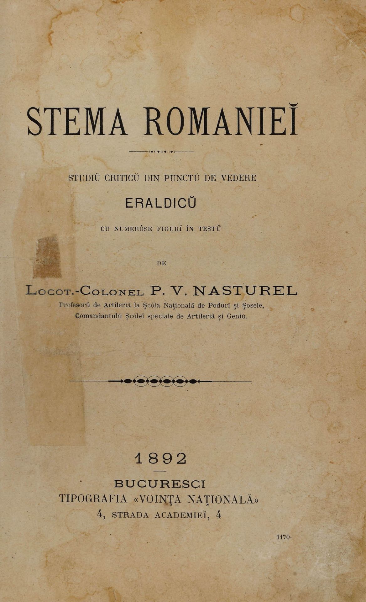 "Stema României" ("Coat of arms of Romania"), by lt.col. Petre Vasiliu-Năsturel, Bucharest, 1892 - Image 3 of 7