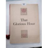 A 1955 VINTAGE 'THAT GLORIOUS HOUR' ROYAL VISIT TO MALVERN HILL BOOK