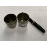 TWO W&CO 1/4 GILL WHITE METAL SHOT GLASSES TOGETHER WITH A FOUNTAIN PEN