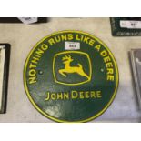 A CAST IRON JOHN DEERE SIGN