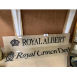 TWO ADVERTISING SIGNS - ROYAL CROWN DERBY AND ROYAL ALBERT