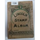 A VINTAGE LINCOLN STAMP ALBUM TO INCLUDE SOME G.B EXAMPLES