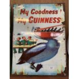 A VINTAGE ENAMEL MY GOODNESS MY GUINESS AVERTISING SIGN WIDTH 45CM X HEIGHT 60CM