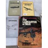 FOUR BOOKS TO INCLUDE THE SPITFIRE, THE LANCASTER BOMBER, THE HURRICANE AND THE LANCASTER AT WAR