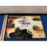 A LANDROVER 'THE WORLD'S MOST VERSATILE VEHICLE' METAL SIGN