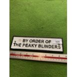 BY ORDER OF THE PEAKY BLINDERS SIGN