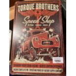 A METAL VINTAGE STYLE TORQUE BROTHERS SPEED SHOP SIGN 20CM X 30CM
