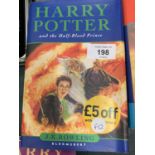 A FIRST EDITION COPY OF 'HARRY POTTER AND THE HALF BLOOD PRINCE' BY J K ROWLING