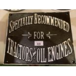 A LARGE CAST METAL 'TRACTORS ENGINE OILS' SIGN