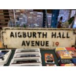 A HEAVY CAST IRON BELIEVED GENUINE LIVERPOOL STREET SIGN 'AIGBURTH HALL AVENUE'
