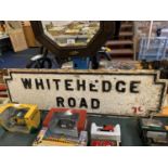 A HEAVY CAST IRON BELIEVED GENUINE LIVERPOOL STREET SIGN 'WHITEHEDGE ROAD'