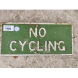 A VINTAGE METAL NO CYCLING SIGN
