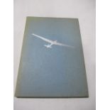 Hardback "The World, Sailplanes II" by editors B.S. Shenstone & K.G. Wilkinson. Bound in light