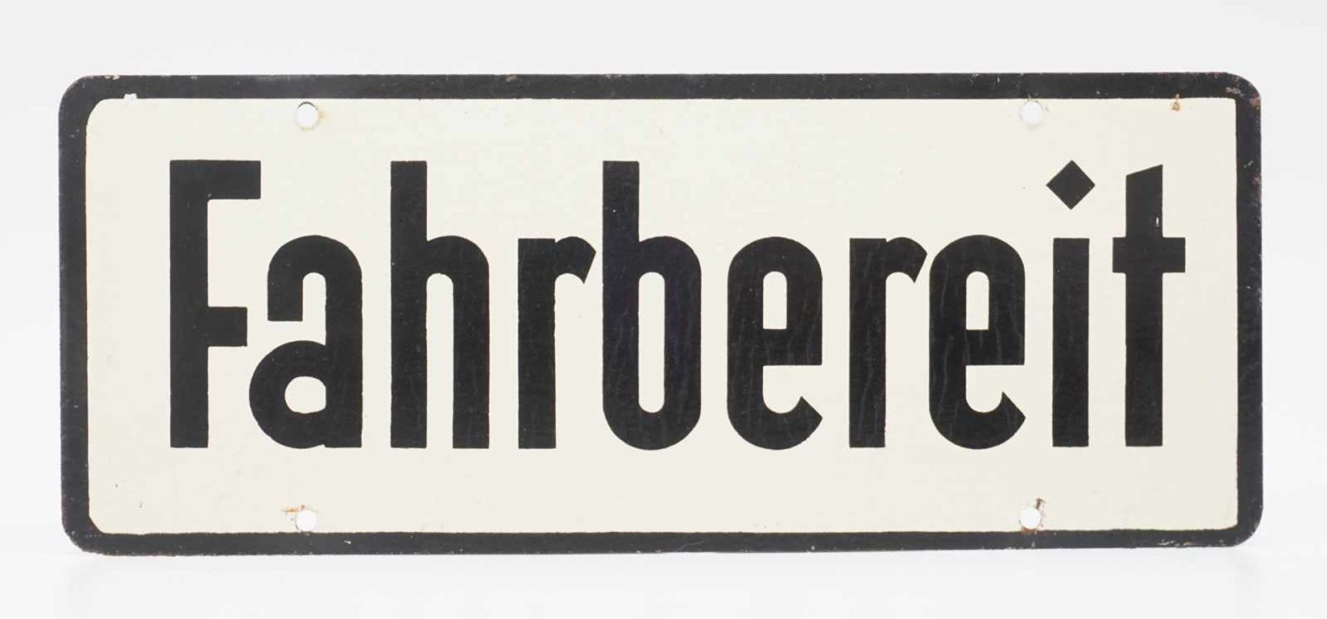 Wehrmacht Blechschild "Fahrbereit", um 1940