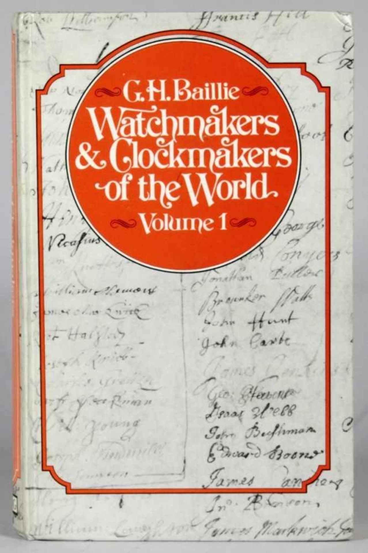 Buch, Watchmakers & Clockmakers of the World Volume 1, C.H. Baillie, London, 1947, in