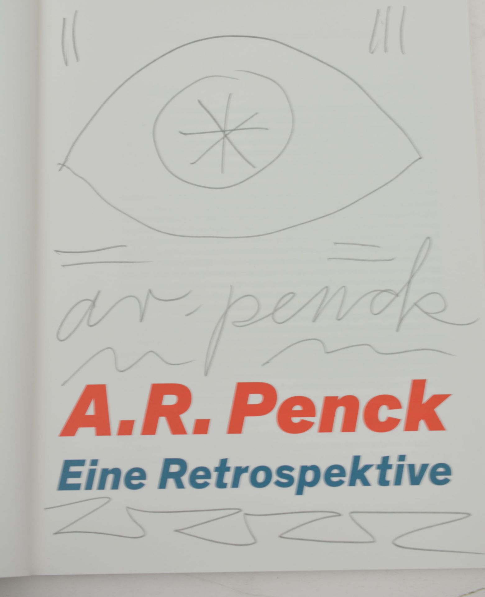 A. R. Penck (1939 Dresden - 2017 Zürich) (F)Ausstellungskatalog 'A. R. Penck. Eine Retrospektive' - Bild 4 aus 4