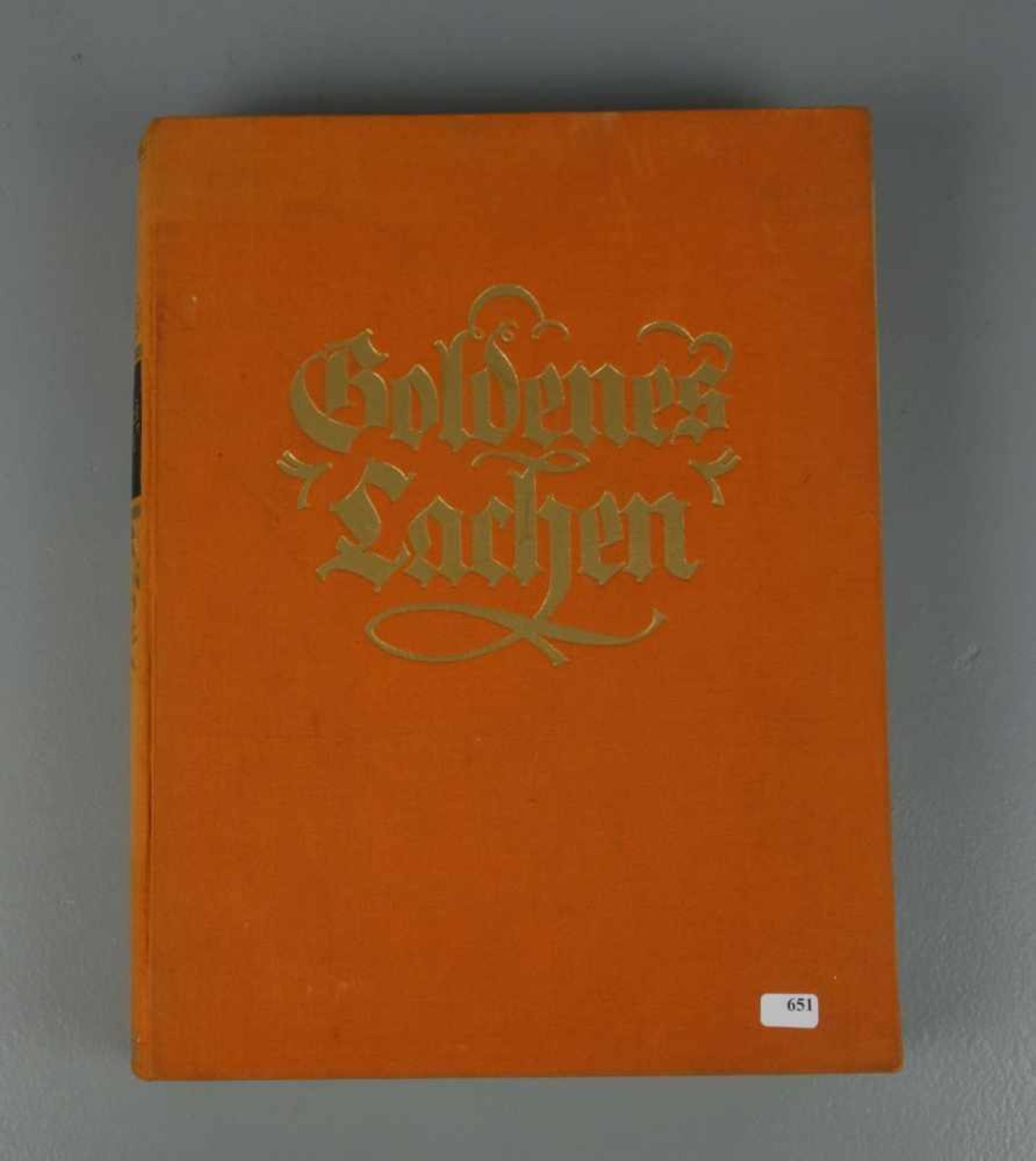 BUCH: "Goldenes Lachen - eine Lese köstlichen Humors in Wort und Bild, eingeleitet von A. (