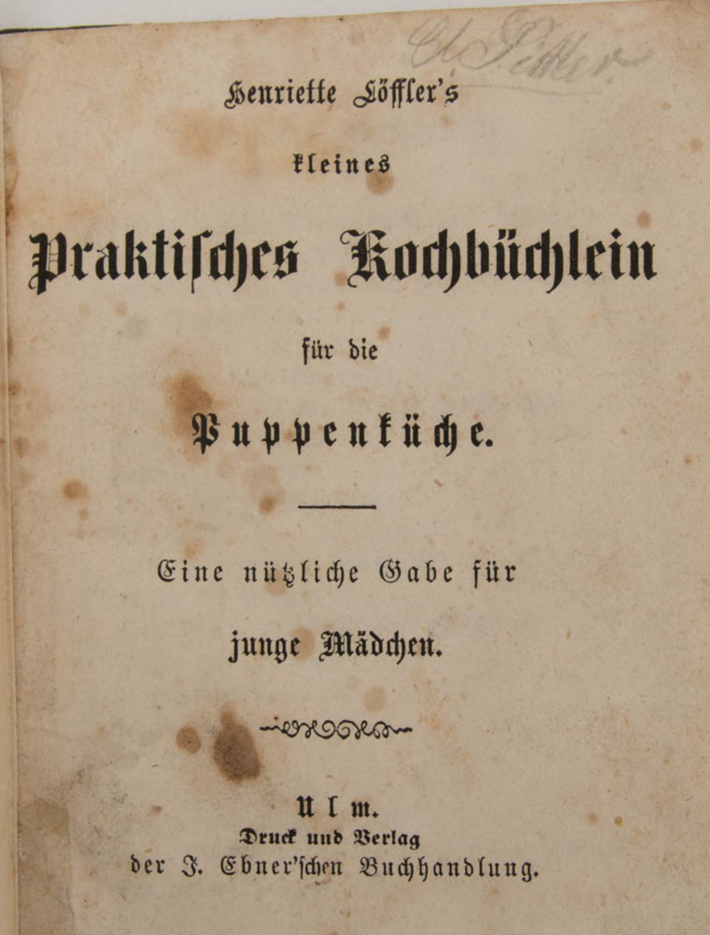 Konvolut alter Kochbücher."Henriette Löffler's kleines praktisches Kochbüchlein für die - Bild 4 aus 7