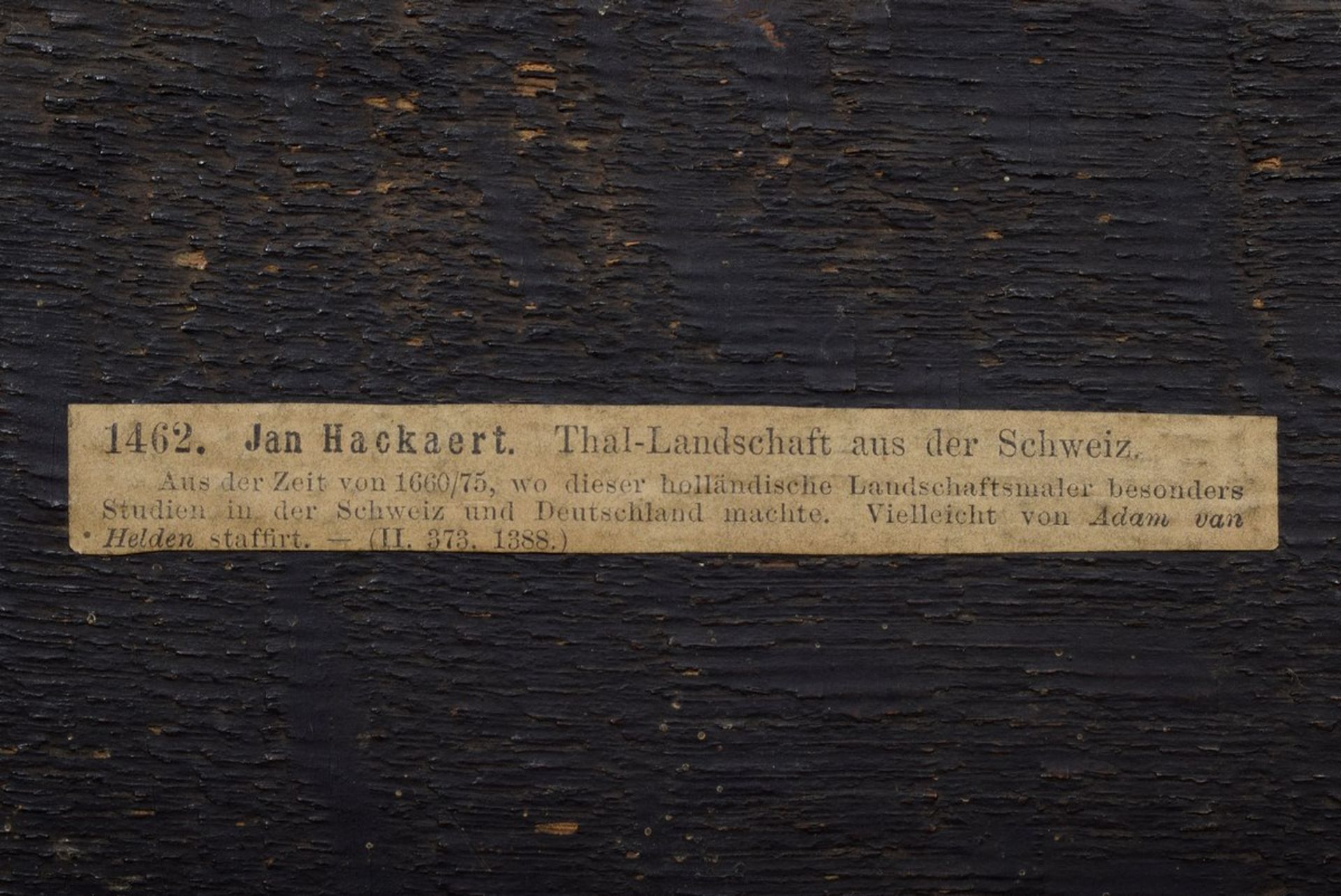 Hackart, Jan (1628-1685) Nachfolge "Thal-Landschaft in der Schweiz", Öl/Holz, auf der Rückseite - Bild 5 aus 5