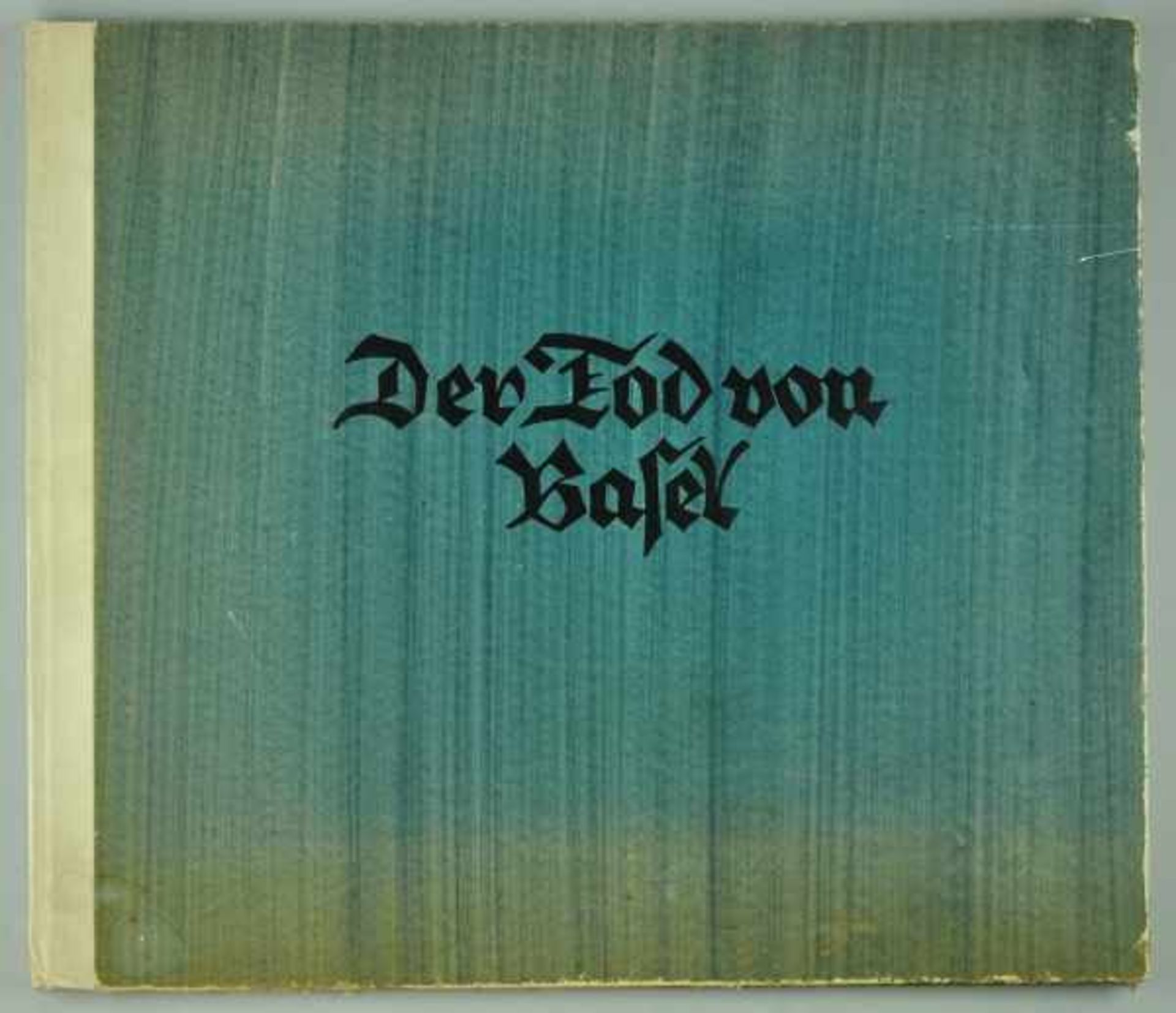 TOTENTANZ Schiestl, Rudolf: Der Tod von Basel, Buch mit 8 Original-Holzschnitten, erster Holzschnitt