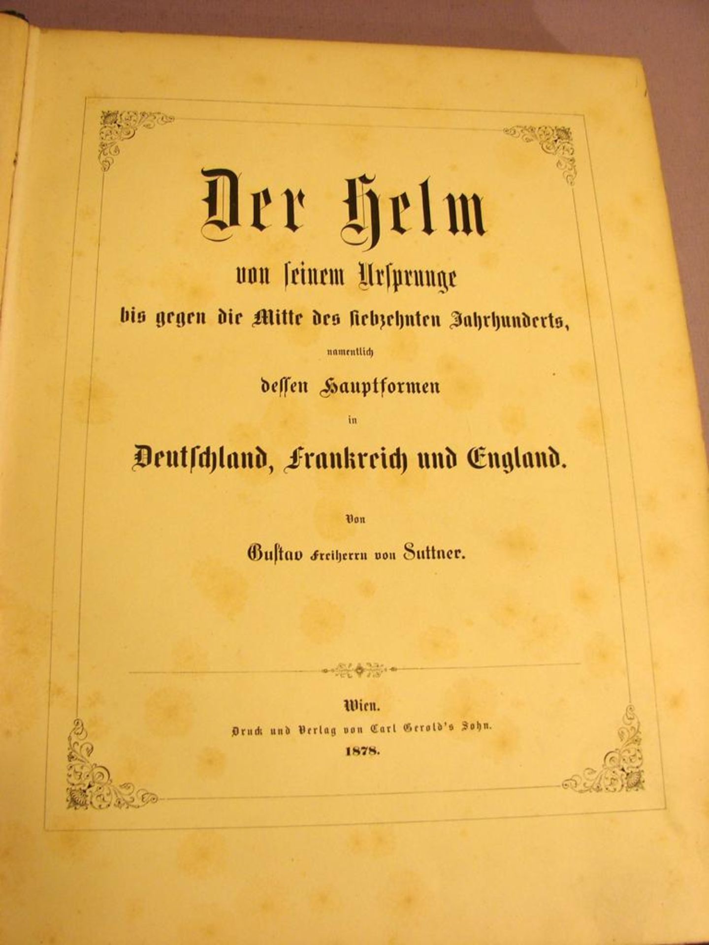 Buch, "Der Helm", Von seinem Ursprunge bis gegen die Mitte des 17. Jhd., von F. Sutter, - Image 2 of 2