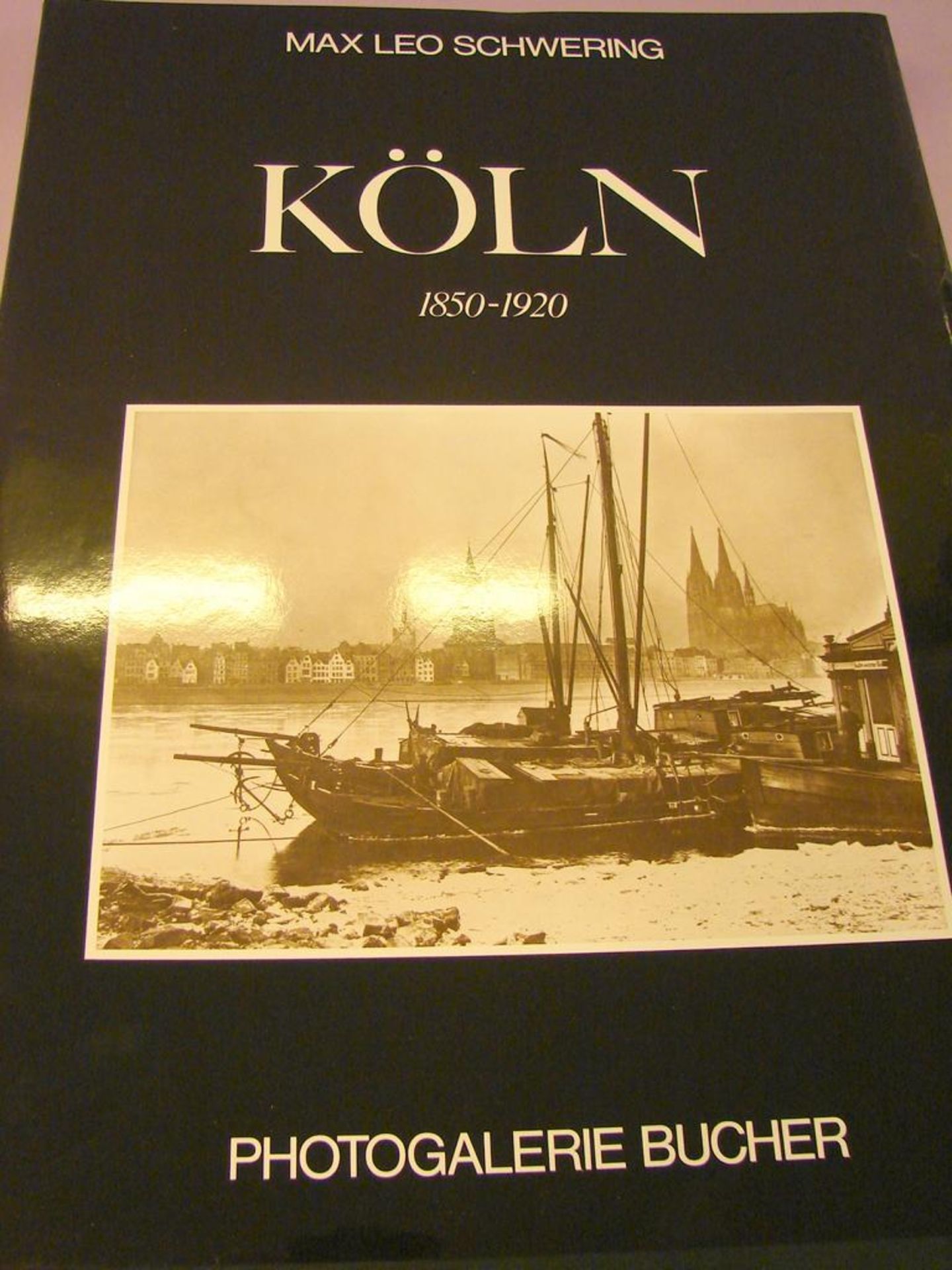 Buch, "Köln, 1850-1920", M. Leo Schwering, Photogalerie, Bucher, 1980