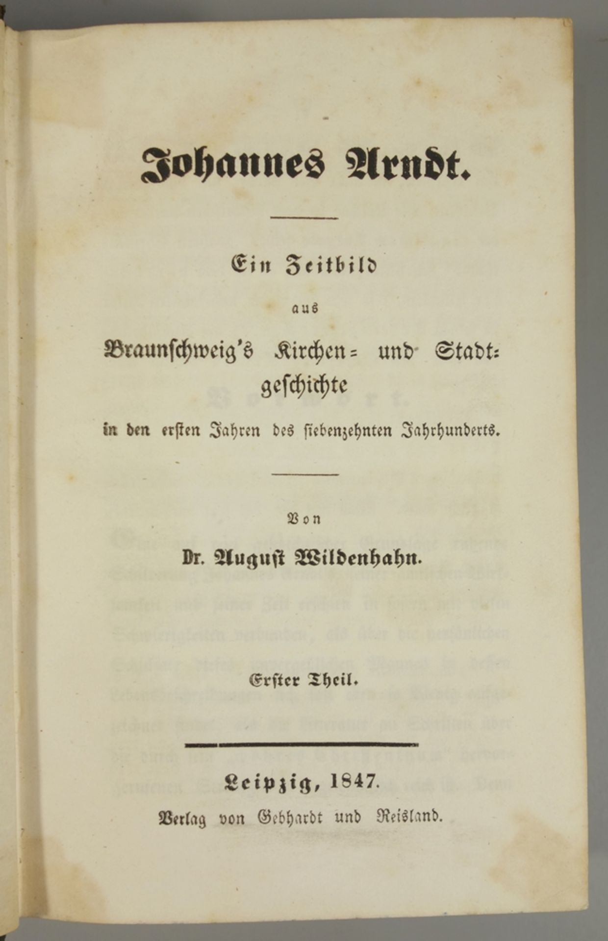 "Johannes Arndt - Ein Zeitbild aus Braunschweig`s Kirchen- und Stadtgeschichte in den ersten - Bild 2 aus 2