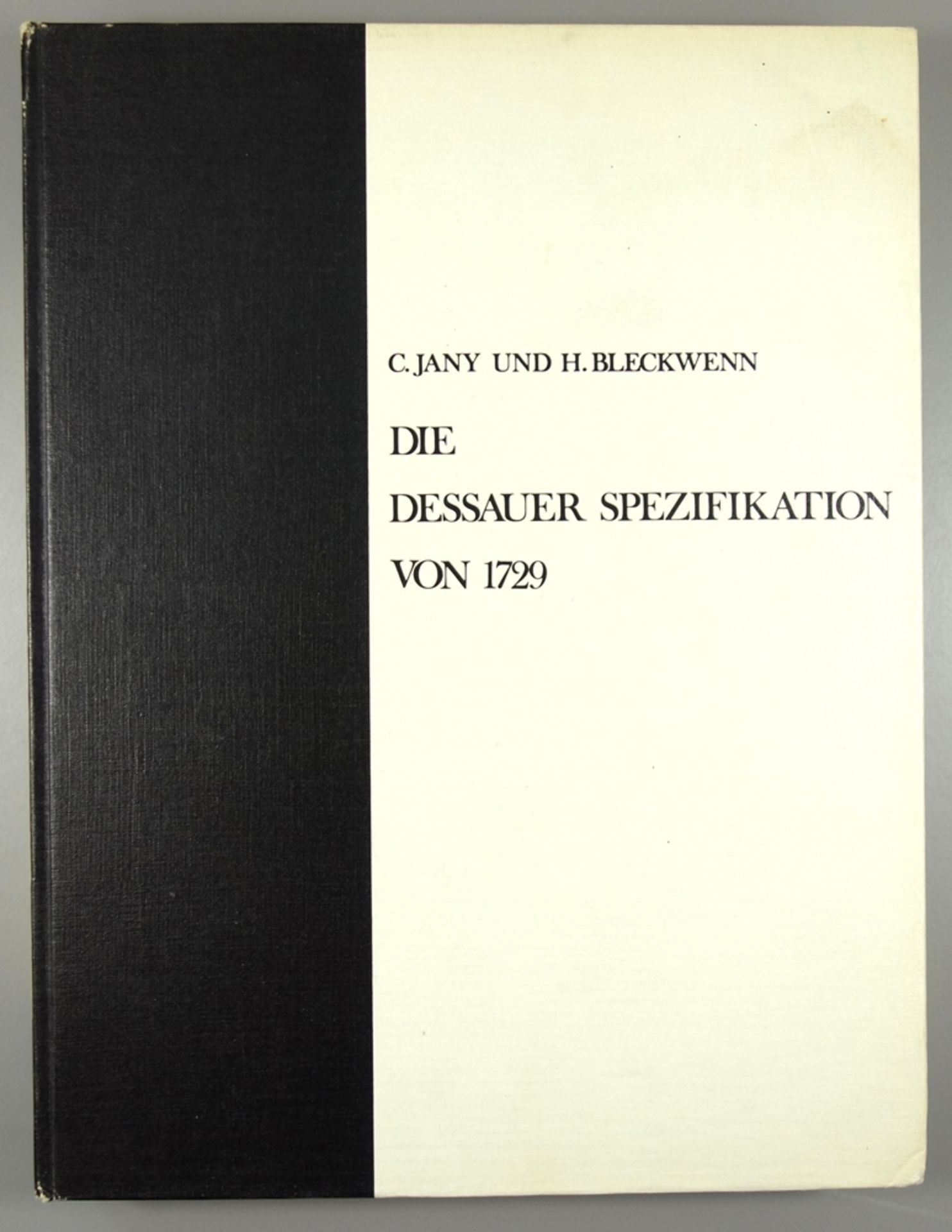 Die Dessauer Spezifikation von 1729, Reprint 1970, Hrg.H.Bleckwenn, Biblio Verlag, Osnabrück, aus "