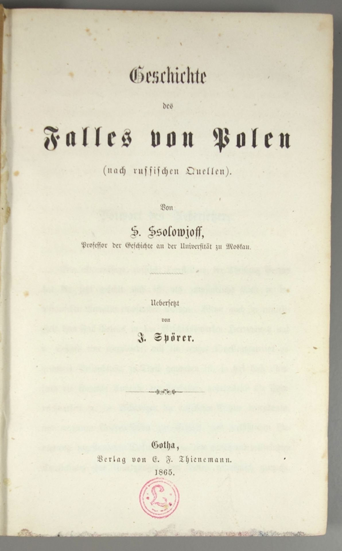 Geschichte des Falles von Polen, 1865, nach russischen Quellen, von S.Ssolowjoff, übersetzt von J.