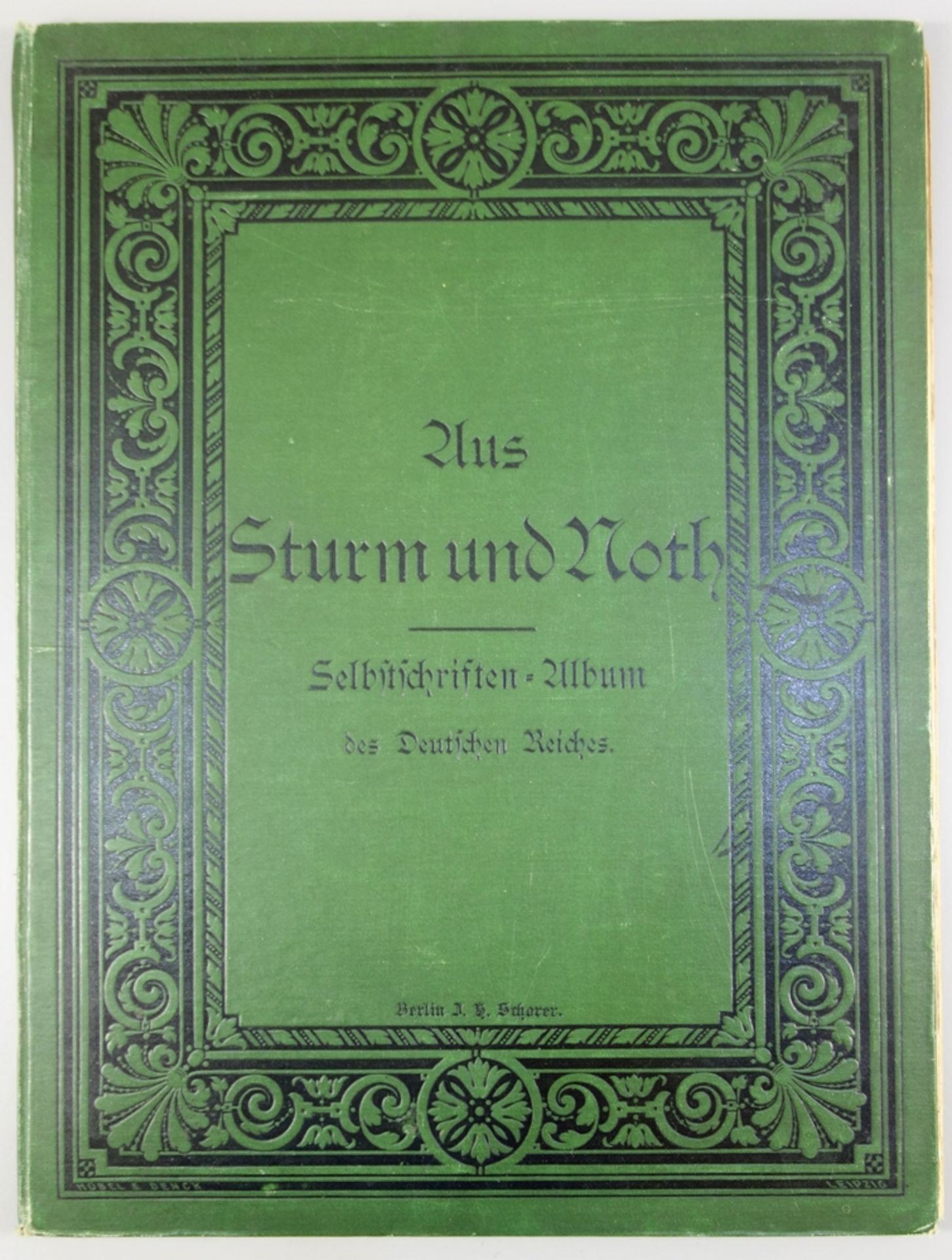 Aus Sturm und Noth, Selbstschriften-Album des Deutschen Reiches , 1882, im Aufrage der Deutschen