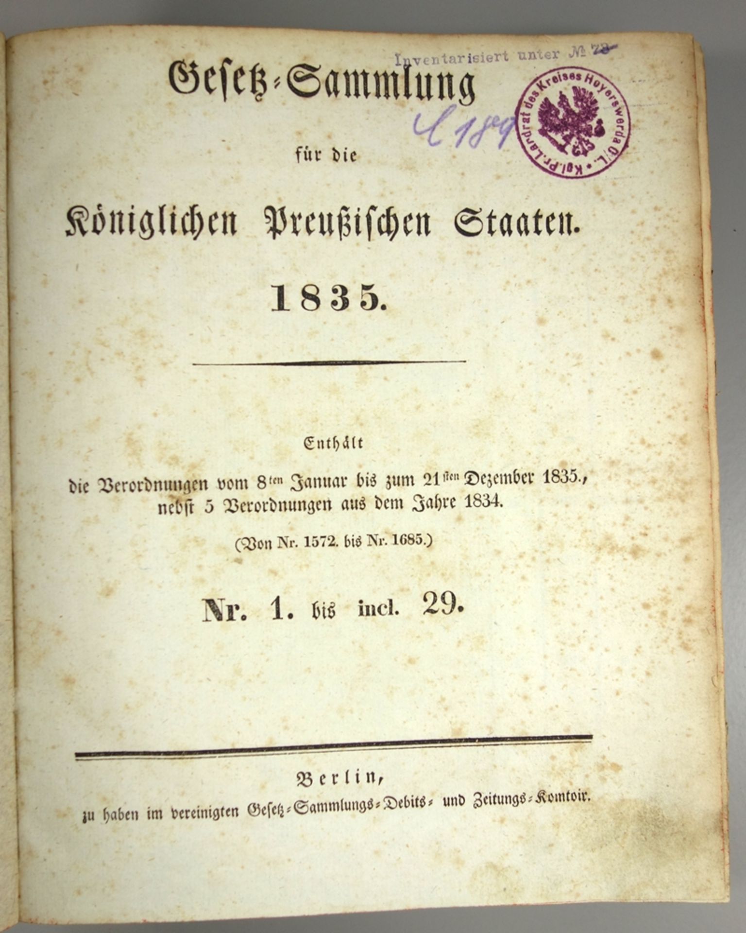 Gesetz-Sammlung für die Königlichen Preußischen Staaten 1825 und 1835: Berlin, zu haben im Königl. - Bild 3 aus 3