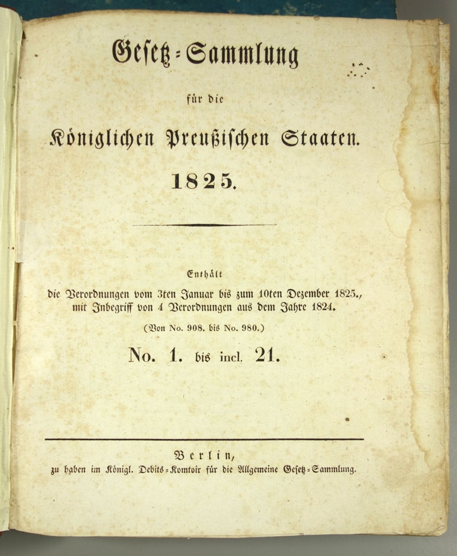 Gesetz-Sammlung für die Königlichen Preußischen Staaten 1825 und 1835: Berlin, zu haben im Königl. - Bild 2 aus 3