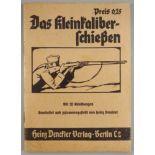 Das Kleinkaliberschießen, Heinz Denckler Verlag, Berlin, 1.Auflage, WK II, originale Beschreibung,