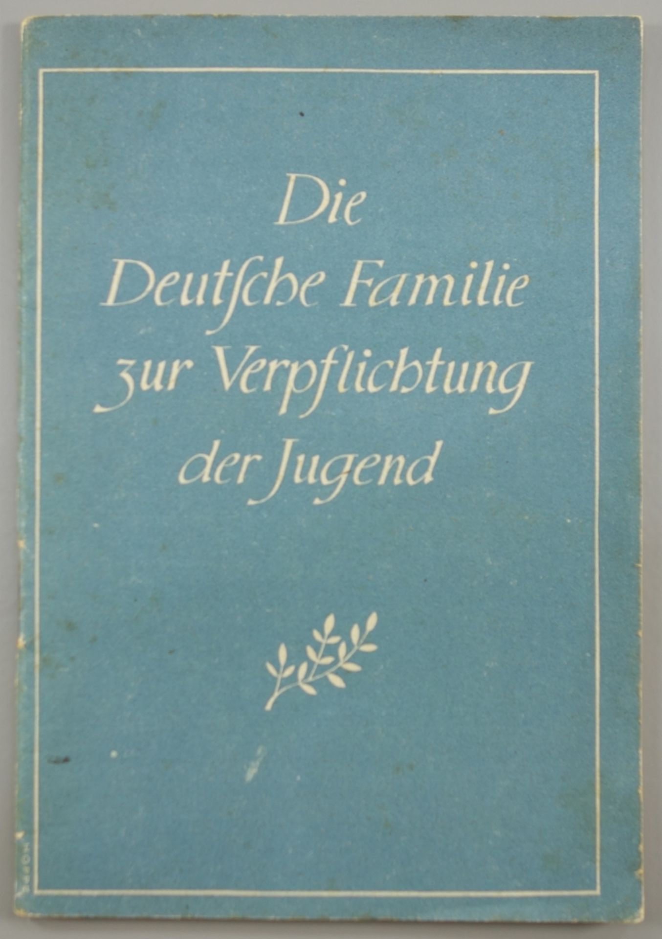 Die Deutsche Familie zur Verpflichtung der Jugend; Einladung zur Feier, am Sonntag, dem 26.März